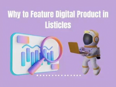 An animation about why to feature a digital product in listicles