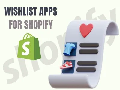 Best Shopify Wishlist Apps