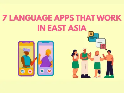 Language Apps That Work In Asia