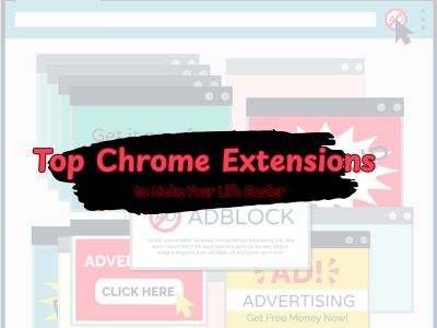 Top Chrome Extensions 2025