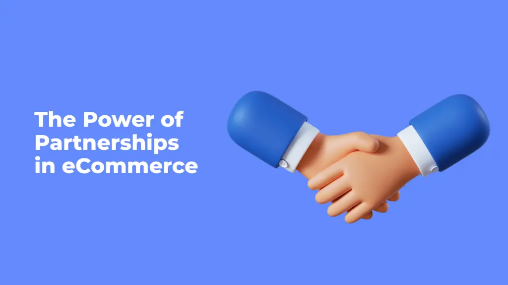 E-commerce Partnerships