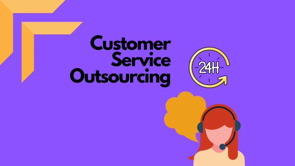 Outsourcing Customer Service 
