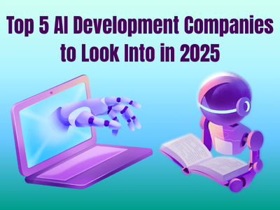 Top 5 AI Development Companies