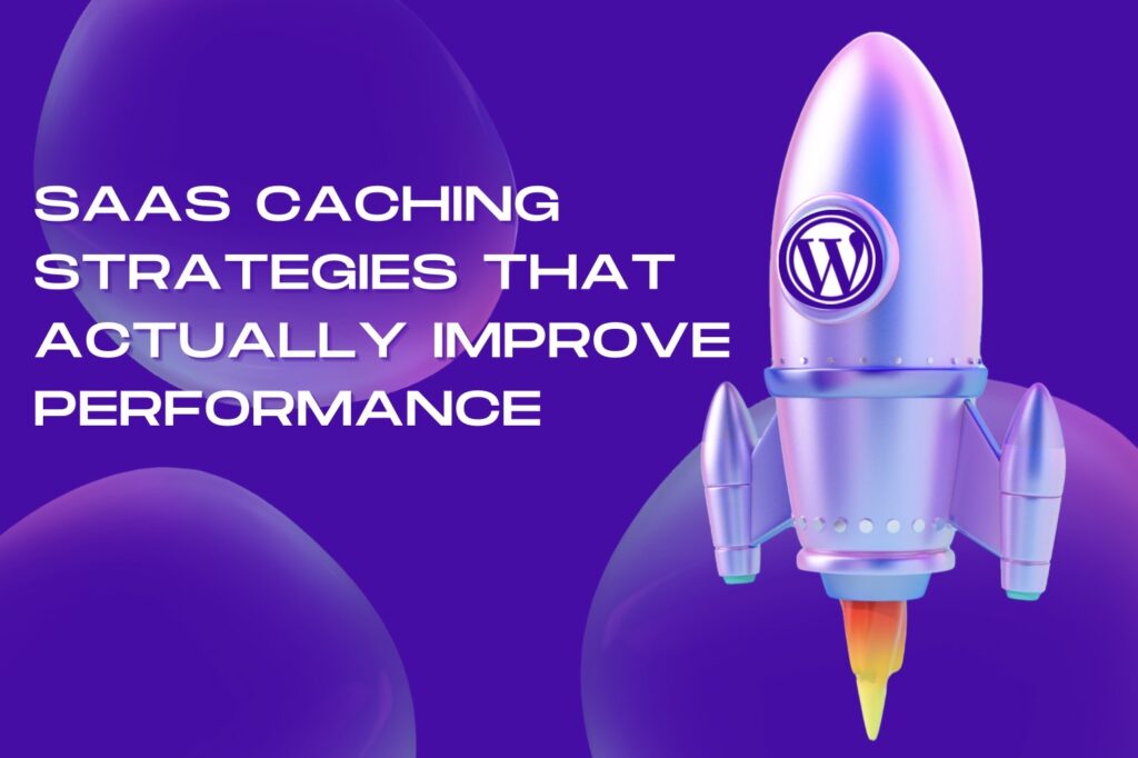 SaaS Caching Strategies