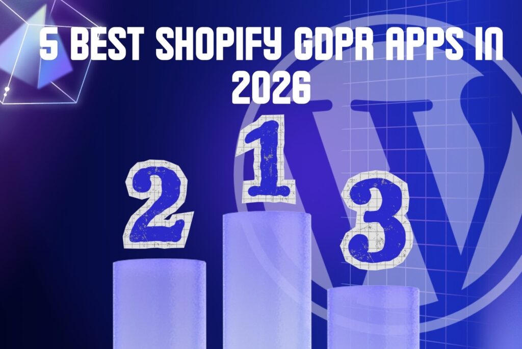 5 Best Shopify GDPR Apps in 2026